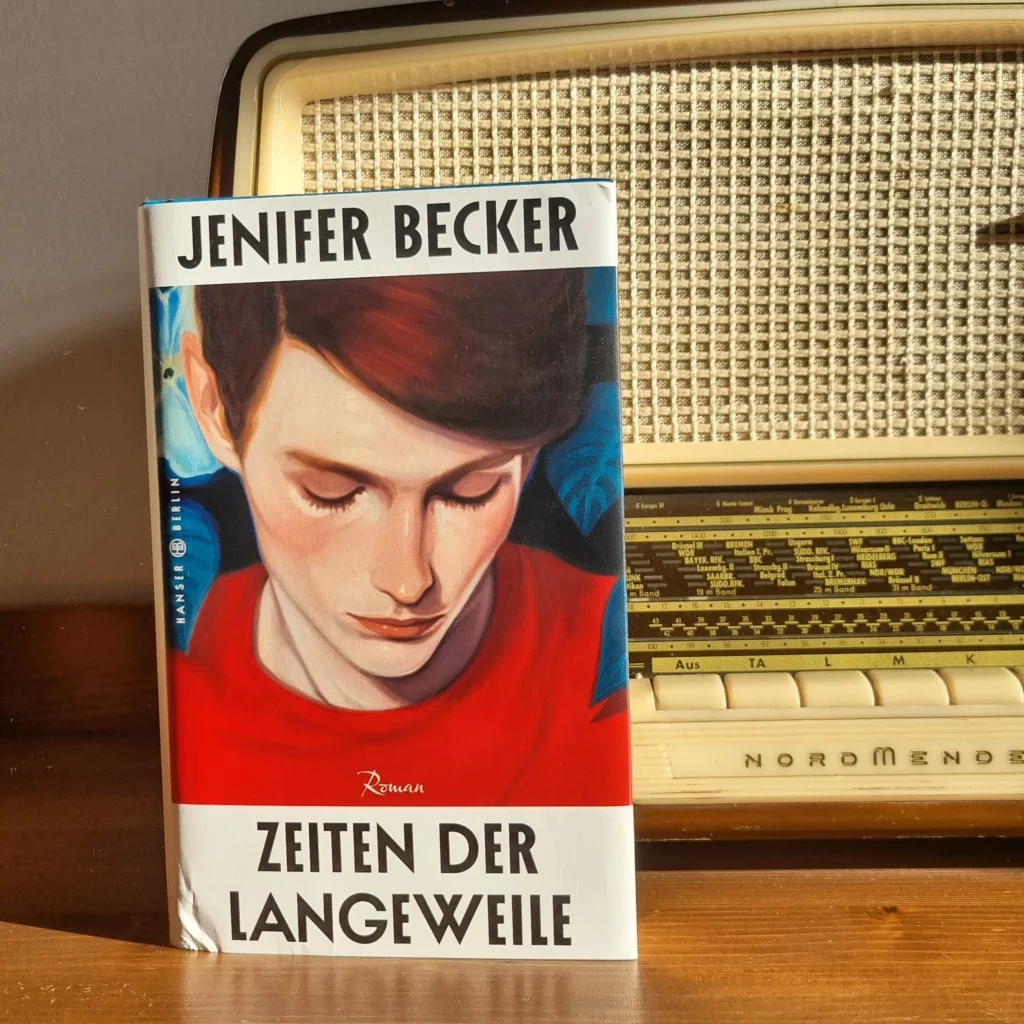 Zeiten der Langeweile von Jenifer Becker